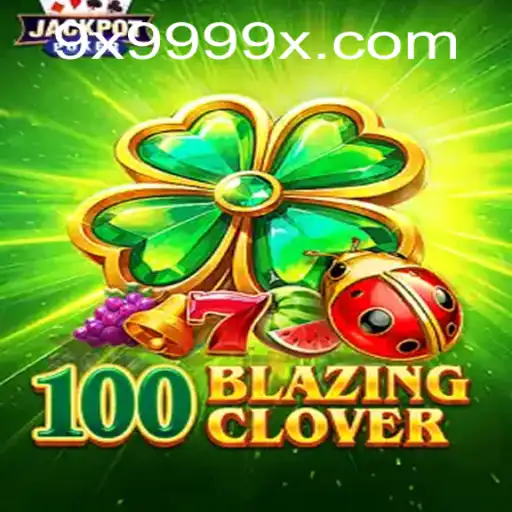 Embark on an Adventure with 100BlazingClover: The Ultimate Gaming Experience