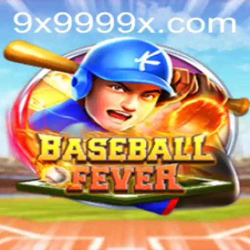 BaseballFever: Unleashing the Thrill of 9X999